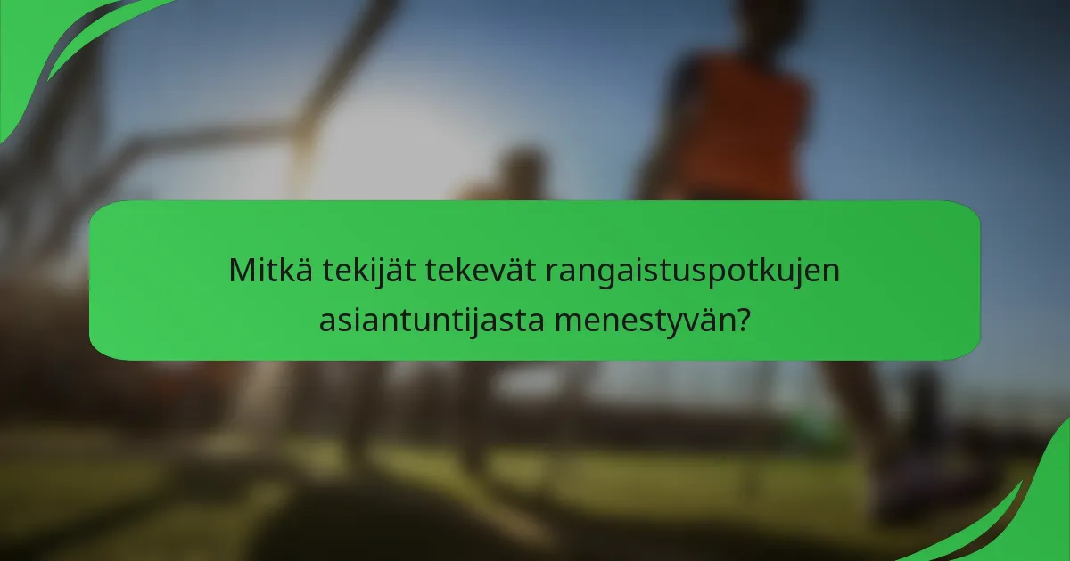 Mitkä tekijät tekevät rangaistuspotkujen asiantuntijasta menestyvän?